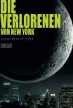 Die Verlorenen von New York (Die letzten Überlebenden 2)