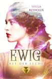 Ewig auf der Suche (Die Ewig-Saga 2)