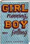 Girl running, Boy falling