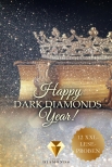 Happy Dark Diamonds Year 2019! 12 düster-romantische XXL-Leseproben