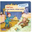 Hör mal (Soundbuch): Mach mit - Pust aus: Gute Nacht, träum schön