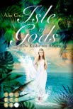 Isle of Gods. Die Kinder von Atlantis