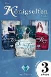 Königselfen: Alle Bände der märchenhaften Trilogie in einer E-Box! (Königselfen-Reihe)