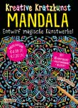 Kreative Kratzkunst: Mandala: Set mit 10 Kratzbildern, Anleitungsbuch und Holzstift