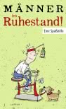 Männer im Ruhestand!