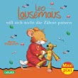 Maxi Pixi 55: Leo Lausemaus will sich nicht die Zähne putzen