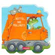 Mein kleiner Fahrzeugspaß: Rüttel, das Müllauto