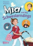 Mia 6: Mia und das Schwesterndings 