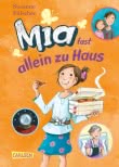 Mia 7: Mia fast allein zu Haus