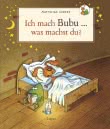 Nulli und Priesemut: Ich mach Bubu, was machst du?