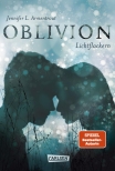 Obsidian 0: Oblivion 3. Lichtflackern (Opal aus Daemons Sicht erzählt)