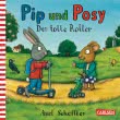 Pip und Posy: Der tolle Roller