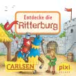 Pixi - Entdecke die Ritterburg