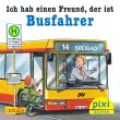 Pixi 1928: Ich hab einen Freund, der ist Busfahrer