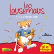 Pixi 1989: Leo Lausemaus will nicht zum Arzt
