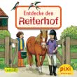 Pixi 2091: Entdecke den Reiterhof