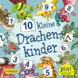 Pixi 2335: 10 kleine Drachenkinder
