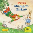 Pixi 2348: Pixis Mitmach-Zirkus