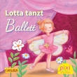 Pixi 2349: Lotta tanzt Ballett