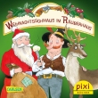 Pixi 2388: Weihnachtsschmaus im Räuberhaus