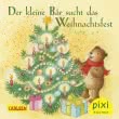 Pixi 2456: Der kleine Bär sucht das Weihnachtsfest