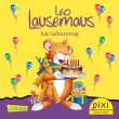 Pixi 2463: Leo Lausemaus hat Geburtstag