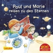 Pixi 2491: Paul und Marie reisen zu den Sternen