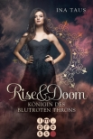 Rise & Doom 3: Königin des blutroten Throns