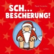 Sch… Bescherung!