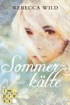 Sommerkälte (North & Rae 2)