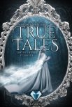 True Tales 1: Tochter des Schnees
