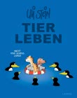 Uli Stein Gesamt: Uli Steins TIERLEBEN
