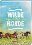 Wilde Horde 2: Pferdeflüstern