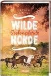 Wilde Horde 3: Seelenpferde