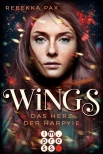Wings. Das Herz der Harpyie