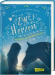 Zwei Herzen – eine Pferdeliebe 2: Maries Geschichte