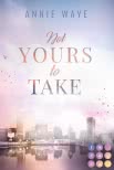 Not Yours to Take