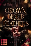 Crown of Blood and Feathers 1: Verrat