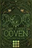 Dark Forest Coven. Elsterschatten