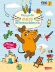 Frag doch mal ... die Maus!: Das große Maus-Mitmachbuch
