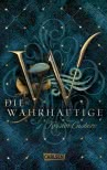 Die Wahrhaftige (Die sieben Königreiche 4)