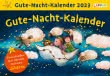 Gute-Nacht-Kalender mit dem kleinen Stern 2023: Abendabreißkalender mit Geschichten und Einschlafritualen