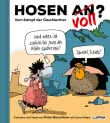 Hosen an oder voll? – Vom Kampf der Geschlechter