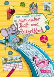 Mein dicker Spaß- und Rätselblock