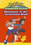 Pokémon: Spannende Reisen: Abenteuer in der verlorenen Stadt