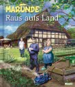 Raus aufs Land 