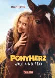 Ponyherz 1: Wild und frei. Das Buch zum Film