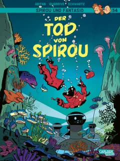Spirou und Fantasio: Band 54: Der Tod von Spirou