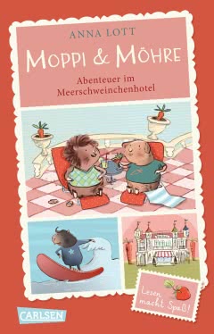 Cover von „Moppi und Möhre - Abenteuer im Meerschweinchenhotel“