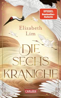 Die sechs Kraniche 1: Die sechs Kraniche